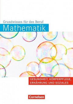 Mathematik Gesundheit und Soziales. Arbeitsbuch 
