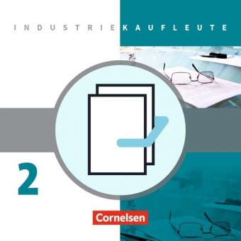 Industriekaufleute 2. Ausbildungsjahr: Lernfelder 6-9. Fachkunde und Arbeitsbuch 