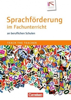 Teach the teacher: Sprachförderung im Fachunterricht an beruflichen Schulen 