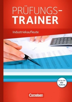 Industriekaufleute. Prüfungstrainer neu 