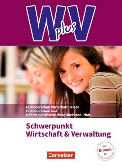 W PLUS V 11/12. Schuljahr FOS/HBFS HE/Rheinland Pfalz 