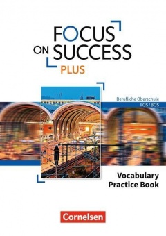 Focus on Success PLUS  B1/B2. Vocabulary Practice Book 