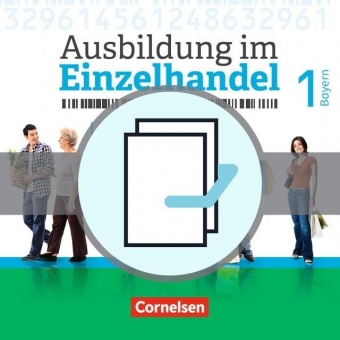 Ausbildung im Einzelhandel. 1. Ausbildungsjahr. Fachkunde und Arbeitsbuch 