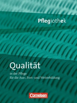 Pflegiothek: Qualität in der Pflege 