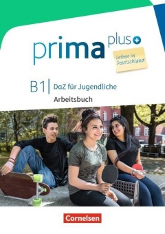 prima plus - Leben in Deutschland B1. Arbeitsbuch mit MP3-Download und Lösungen 
