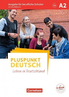 Pluspunkt Deutsch - Leben in Deutschland - A2 
