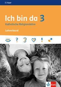 Ich bin da 3. Lehrerband 