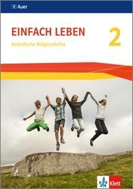 Einfach Leben. 7./8. Schuljahr. Schülerbuch 