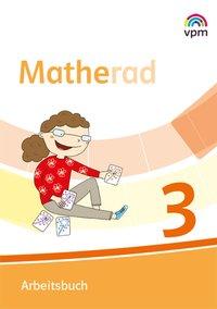 Matherad 3. Schuljahr. Arbeitsbuch 