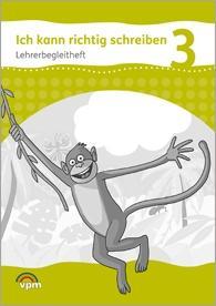 Ich kann richtig schreiben. Lehrerband 4. Schuljahr 