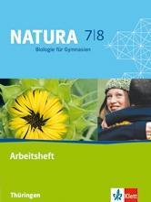 Natura Biologie. 7./8. Schuljahr. Arbeitsheft 