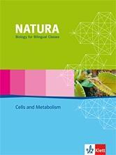 Natura - Biology for bilingual classes. Cells and Metabolism 