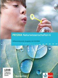 Prisma Naturwissenschaften 6. Schülerbuch mit CDR 