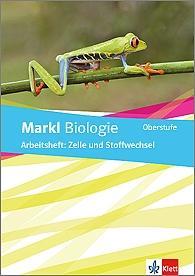 Markl Biologie 1. Arbeitsheft. Oberstufe 