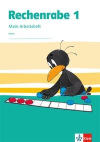 Rechenrabe 1. Arbeitsheft 