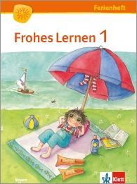 Frohes Lernen 1. Ferienheft 