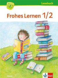Frohes Lernen 2. Lesebuch 