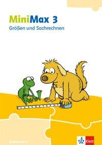 MiniMax 3. Themenheft Größen und Sachrechnen - Ausleihmaterial Klasse 3 