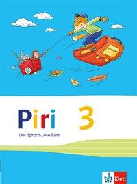 Piri - Das Sprach-Lese-Buch. 3. Schuljahr. Schülerbuch 