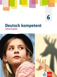 deutsch.kompetent 6. Lehrerband 