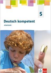 deutsch.kompetent 5. Arbeitsheft 