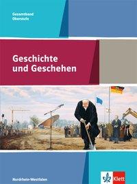 Geschichte und Geschehen 10.-12. Gesamtband Schülerband 