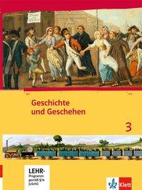 Geschichte und Geschehen 3. Schülerbuch + CD-ROM 