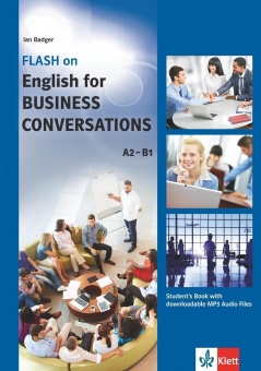FLASH on English for BUSINESS CONVERSATIONS A2-B1. Student's Book 