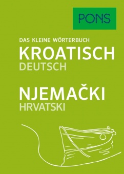 PONS Das kleine Wörterbuch Kroatisch 