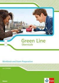 Green Line Oberstufe. Workbook and Exam Preparation + CD-ROM 