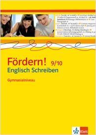 Fördern! 9./10. Schuljahr. Englisch Schreiben Gymnasialniveau 