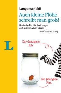Auch kleine Flöhe schreibt man groß! 