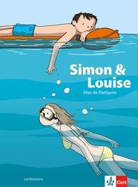 Radiguès: Simon und Louise 