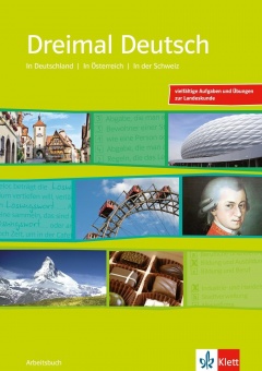 Dreimal Deutsch. Eine Landeskunde für Anfänger mit Vorkenntnissen und 