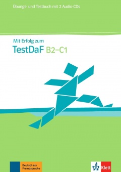 Mit Erfolg zu Test DaF. Übungs- und Testbuch + 2 Audio-CDs 
