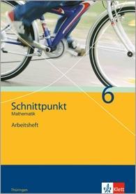 Schnittpunkt 6. Schuljahr. Arbeitsheft plus Lösungsheft 