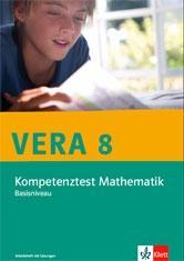 VERA 8 Mathematik Klasse 8. Ausgabe Basisniveau. Kompetenztest. Arbeitsheft mit 
