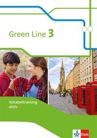 Green Line 3. Vokabeltraining aktiv 