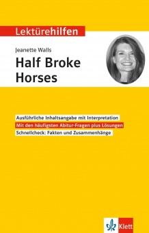 Lektürehilfen - Walls, Half Broke Horses 