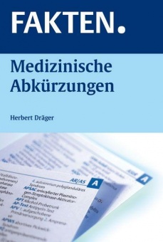 FAKTEN. Medizinische Abkürzungen 