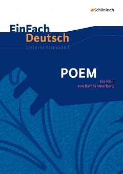 EinFach Deutsch - Unterrichtsmodelle. POEM 