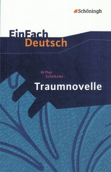 EinFach Deutsch - Textausgaben. Traumnovelle 