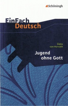 EinFach Deutsch - Textausgaben. Jugend ohne Gott 