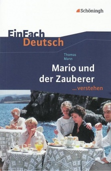 EinFach Deutsch... verstehen. Mario und der Zauberer 
