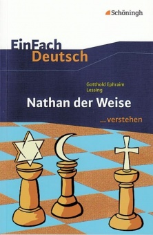 EinFach Deutsch... verstehen. Nathan der Weise, Gotthold Ephraim Lessing 