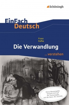EinFach Deutsch... verstehen. Die Verwandlung, Kafka 