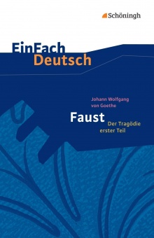 EinFach Deutsch - Textausgaben. Faust I, Goethe 