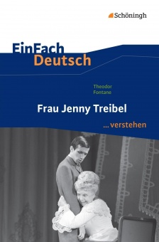 EinFach Deutsch... verstehen. Jenny Treibel, Fontane 
