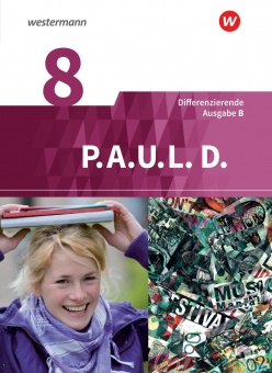 P.A.U.L. D. 8. Schülerbuch. Differenziernde Ausgabe. Baden-Württemberg 