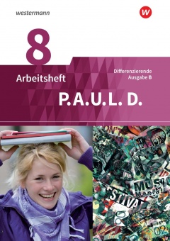 P.A.U.L. D. 8. Arbeitsheft. Differenziernde Ausgabe. Baden-Württemberg 